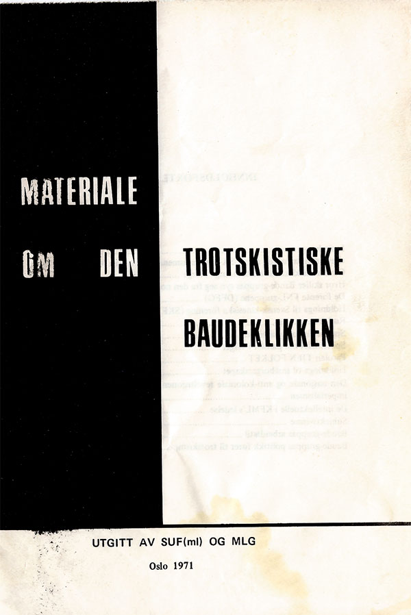 Materiale om den trotskistiske Baudeklikken