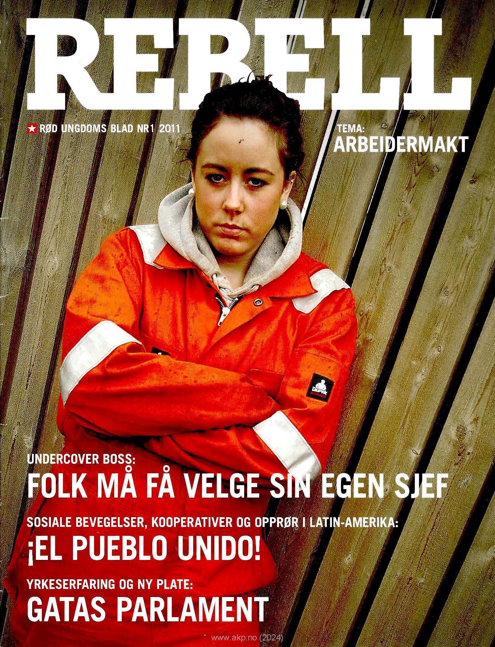 Rebell nr 1, 2011